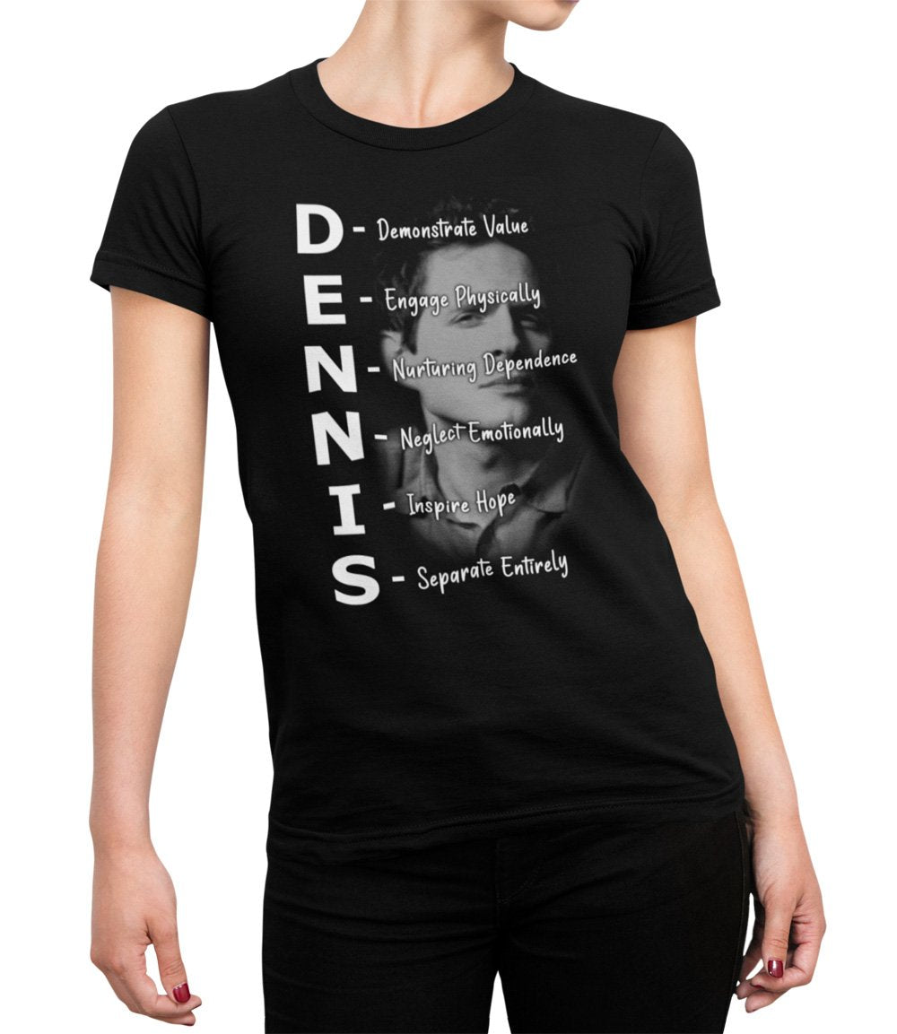 Dennis Reynolds Dennis System Ladies Tee