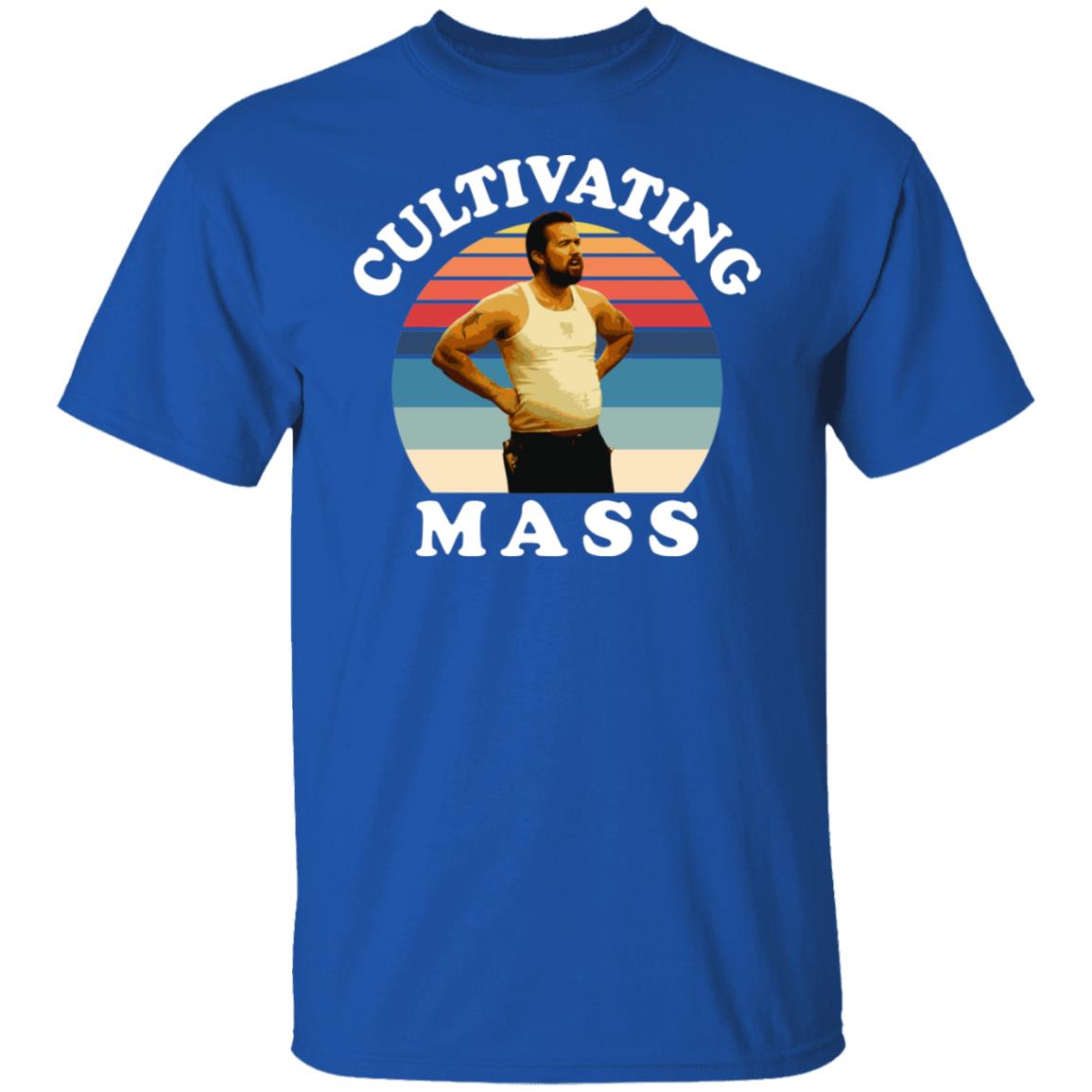 Cultivating Mass Fat Mac - T-Shirt