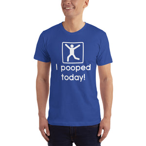 I pooped today! - T-Shirt - Absurd Ink