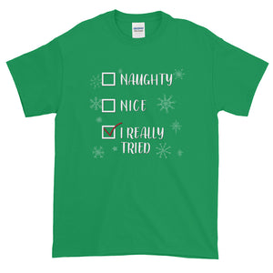 I Really Tried Christmas - T-Shirt - Absurd Ink