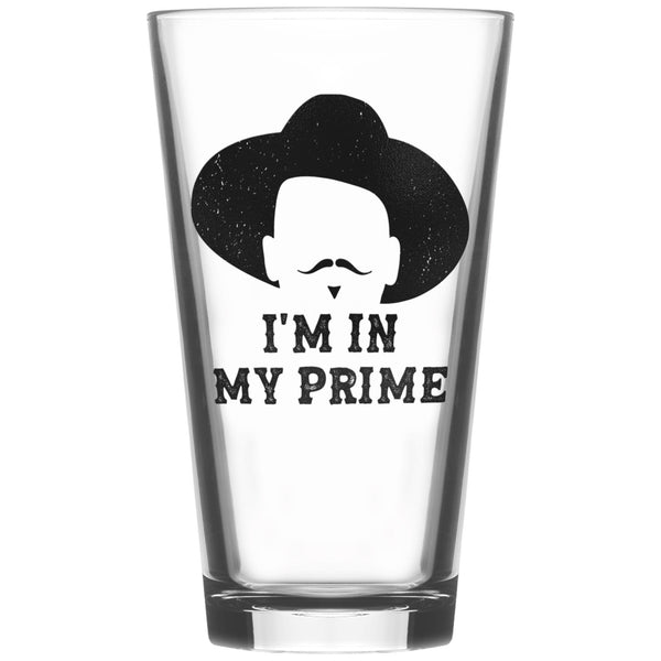 I'm In My Prime - Pint Glass