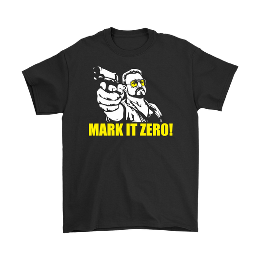 The Big Lebowski - Walter - MARK IT ZERO! T-Shirt - Absurd Ink