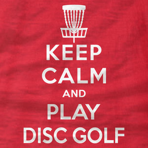 Disc Golf T-Shirt - Keep Calm And Play Disc Golf - Absurd Ink