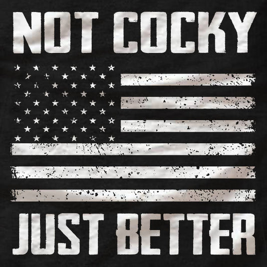 Not Cocky Just Better - Long Sleeve T-Shirt - Absurd Ink