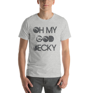 Oh My God Becky - Unisex T-Shirt - Absurd Ink