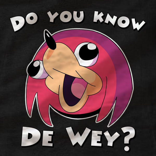 Ugandan Knuckles Hoodie - Do you know de way? - Absurd Ink