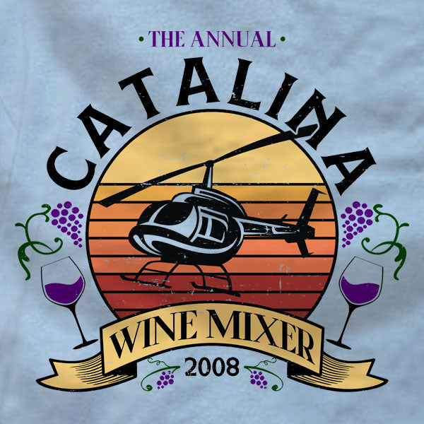 Catalina Wine Mixer - T-Shirt