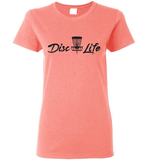 Disc Golf T-Shirt - Disc Life - Ladies Tee - Absurd Ink