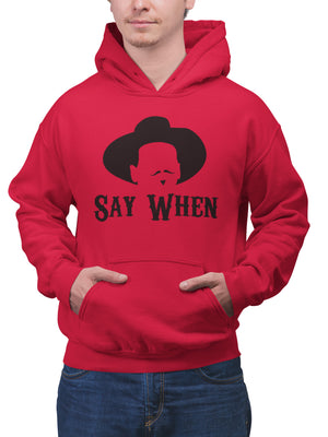 Doc Holliday Say When - Hoodie