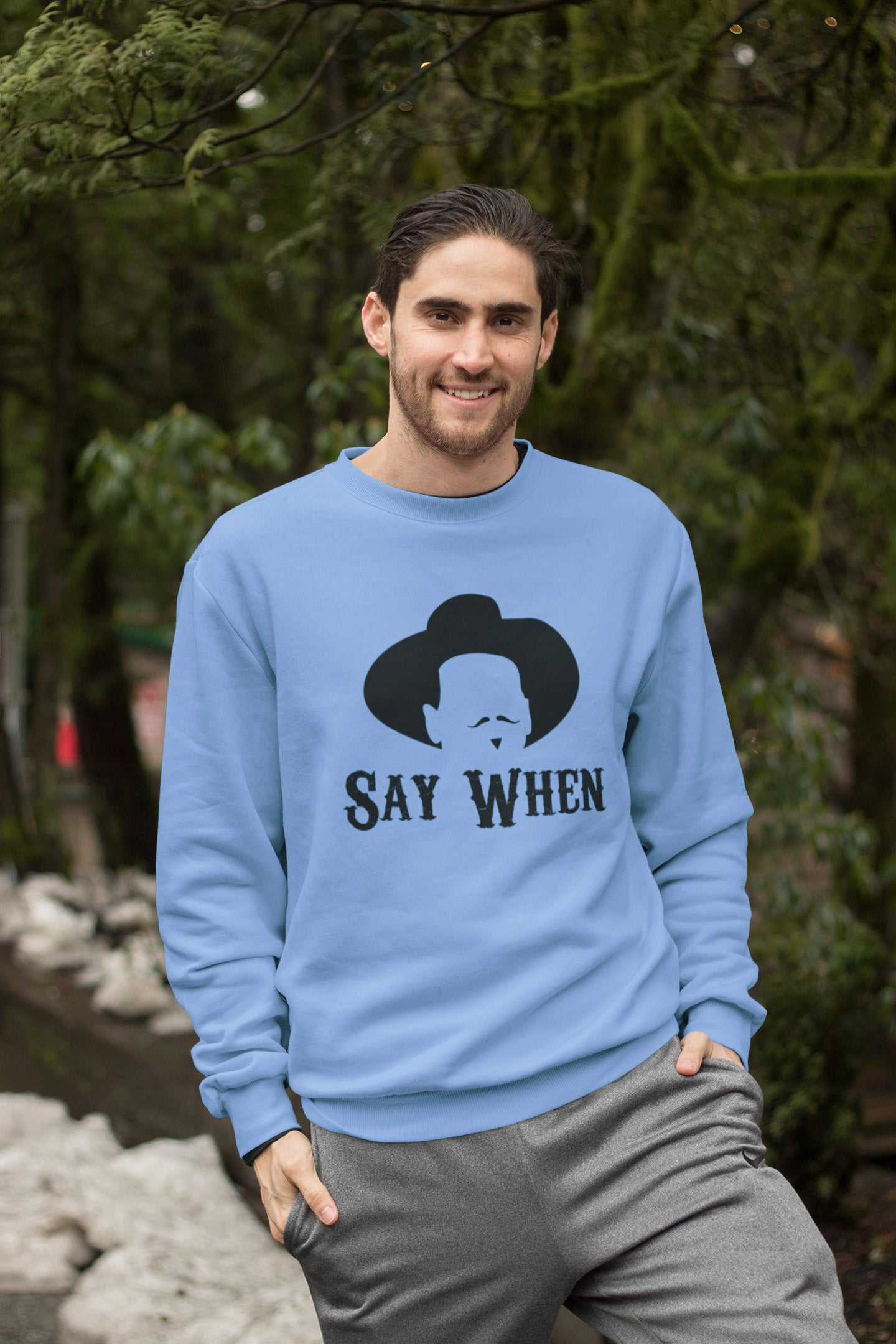 Doc Holliday Say When - Sweatshirt