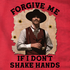 Forgive Me If I Don't Shake Hands - T-Shirt - Absurd Ink