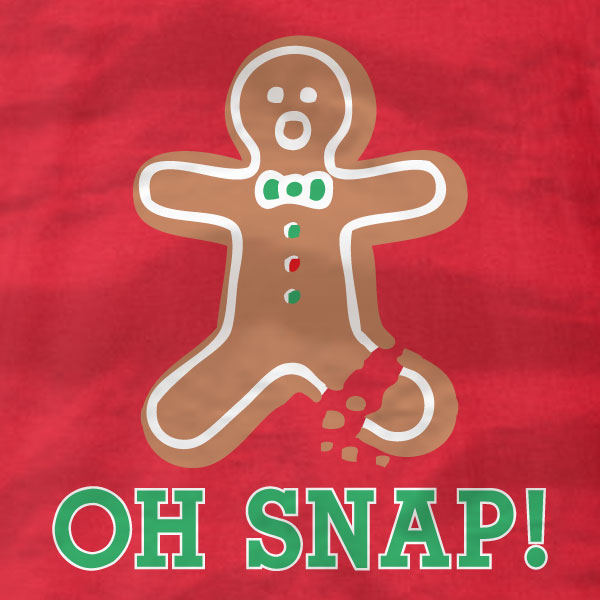 Gingerbread Man - Oh Snap - Ladies Tee - Absurd Ink