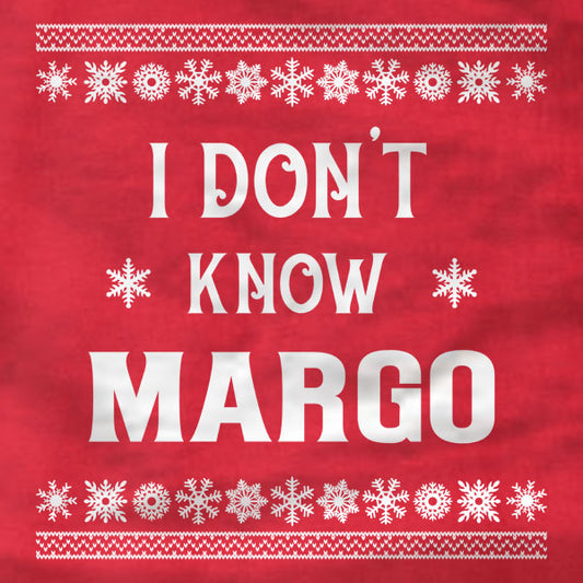 I Don't Know Margo - T-Shirt