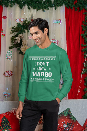 I Don't Know Margo - Sweatshirt