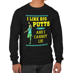 I Like Big Putts Disc Golf - Long Sleeve Tee