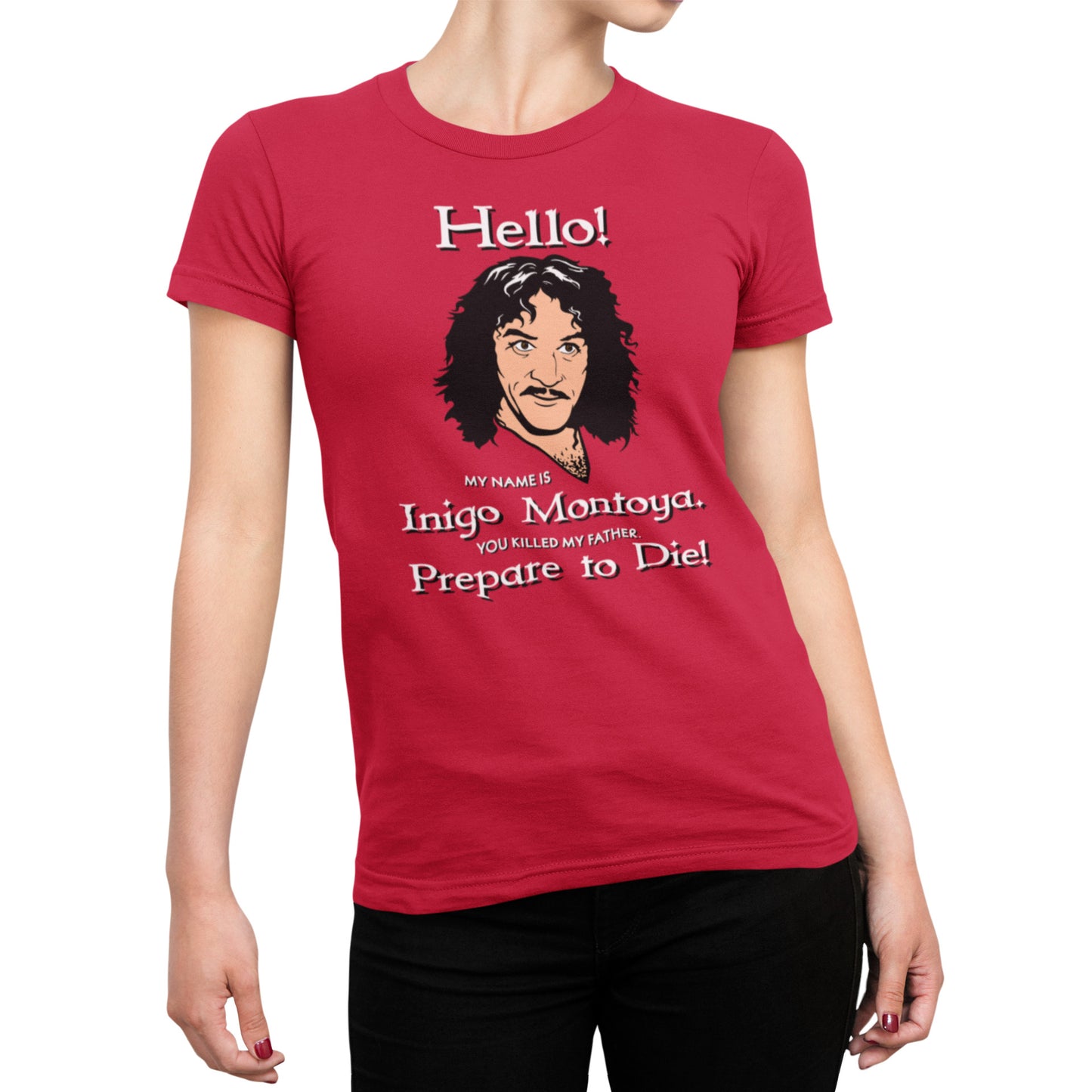 Inigo Montoya - Ladies Tee