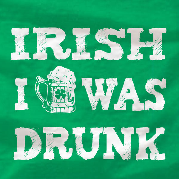 Irish I Was Drunk - Ladies Tee - St Patrick's Day - Absurd Ink