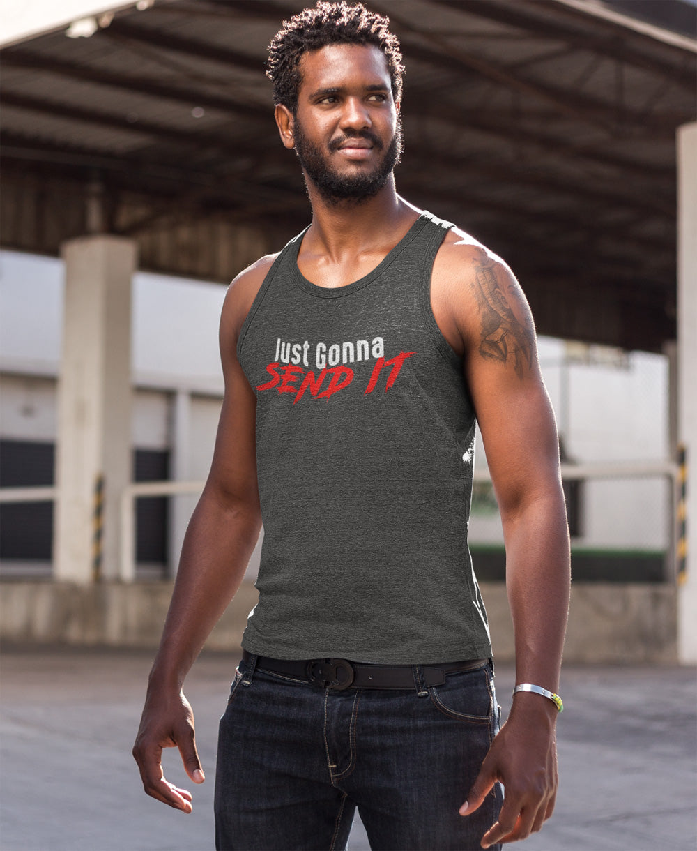 Just Gonna Send It - Tank Top