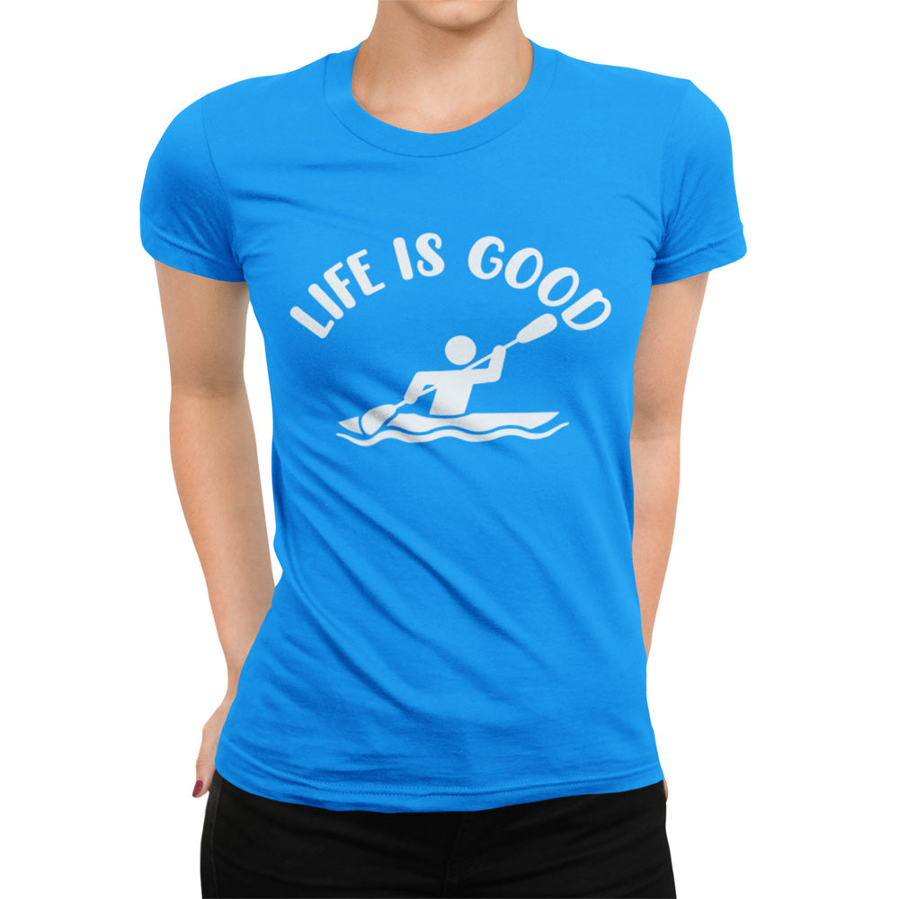 Life is Good - Kayak Ladies Tee - Absurd Ink