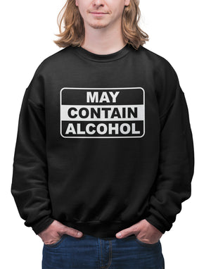 May Contain Alcohol - Sweatshirt