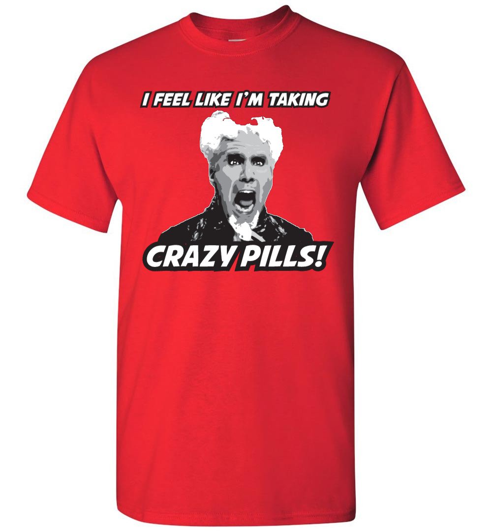 Mugatu - Zoolander - Crazy Pills - T-Shirt - Absurd Ink