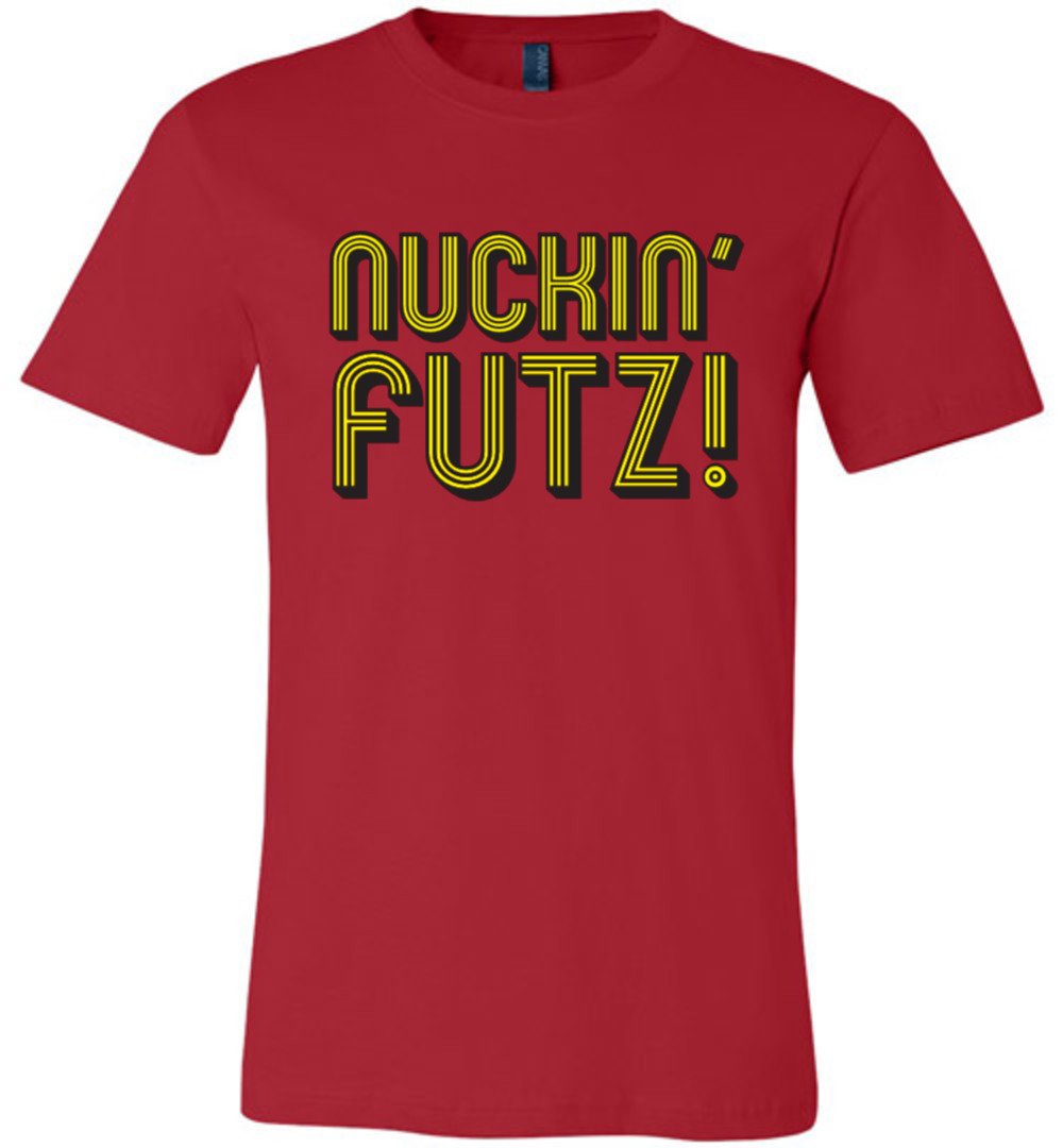 Nuckin Futz - Unisex T-Shirt - Absurd Ink