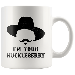Doc Holliday I'm Your Huckleberry Mug