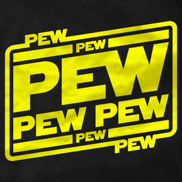 Pew Pew - T-Shirt