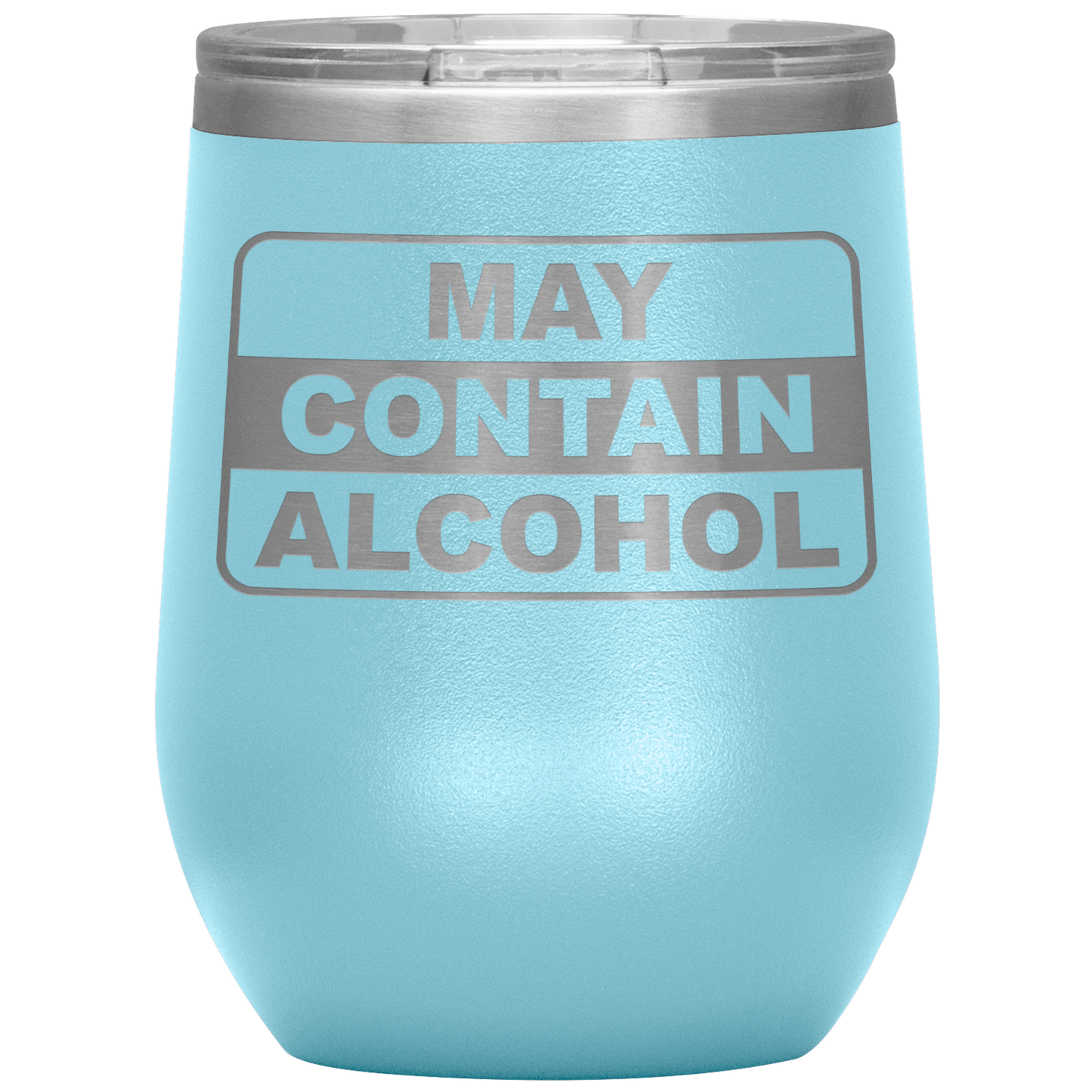 May Contain Alcohol Wine Tumbler