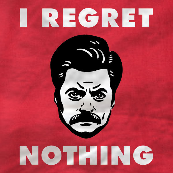 Ron Swanson I Regret Nothing - Hoodie