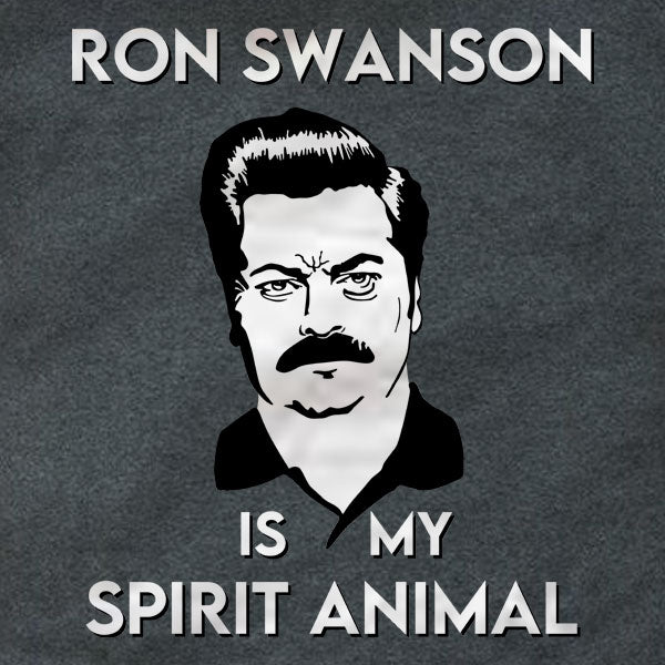 Ron Swanson Is My Spirit Animal - T-Shirt