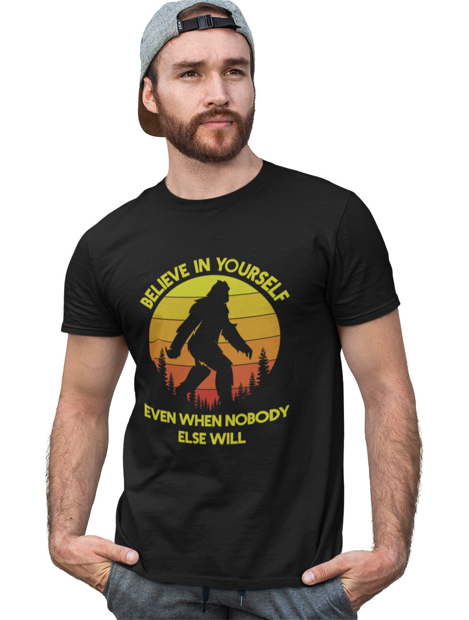 Sasquatch Believe In Yourself - Tee Shirt