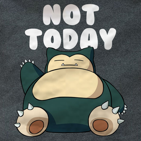 Snorlax Not Today - Sweatshirt