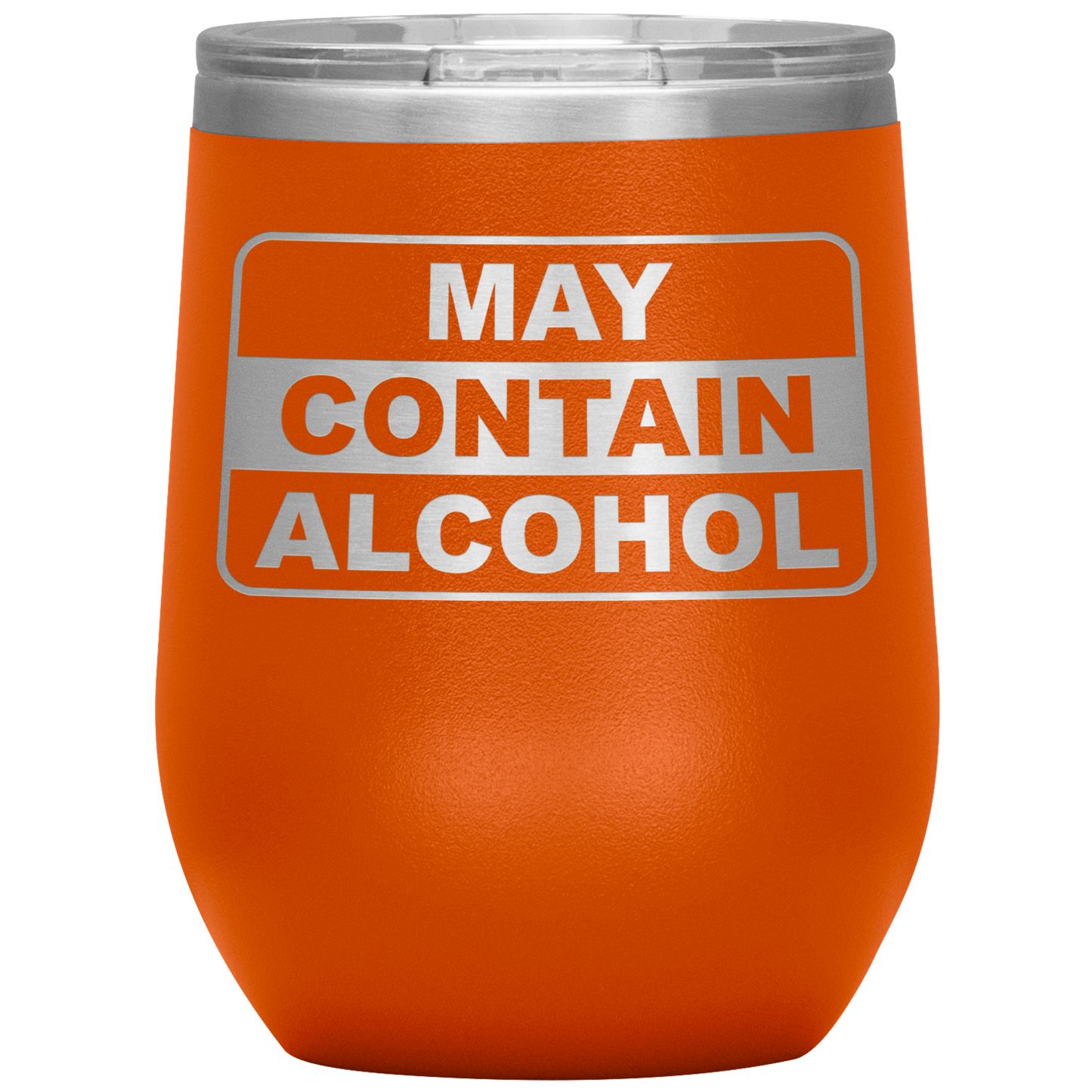 May Contain Alcohol Wine Tumbler