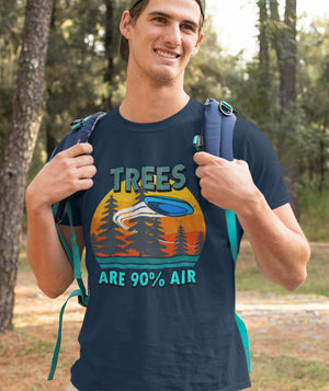 Trees Are 90 Percent Air - T-Shirt