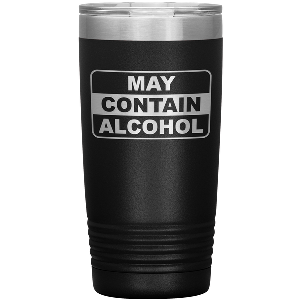 May Contain Alcohol 20oz Tumbler