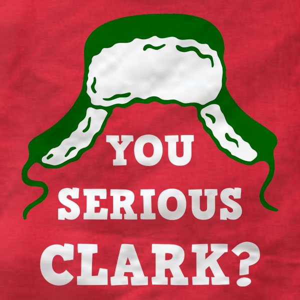 You Serious Clark? - Sweatshirt